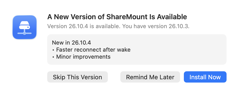 The update window: a new version of ShareMount is available, with what is new and the buttons Skip This Version, Remind Me Later and Install Now.